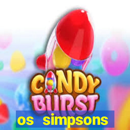 os simpsons assistir online